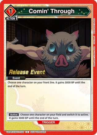 Comin' Through (UEPR/KMY-1-100) - UE05BT Demon Slayer Kimetsu no Yaiba Release Event Cards