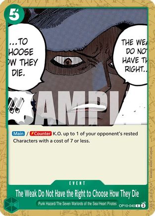 The Weak Do Not Have the Right to Choose How They Die (OP10-040) - Royal Blood