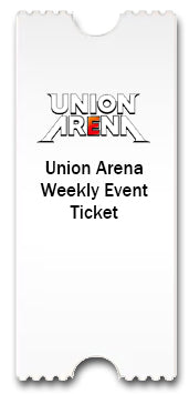 Union Arena Weekly Entry
