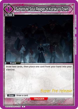 Substitute Soul Reaper of Karakura Town (UE01ST/BLC-1-109) - UE01ST BLEACH ThousandYear Blood War Super PreRelease Starter Deck