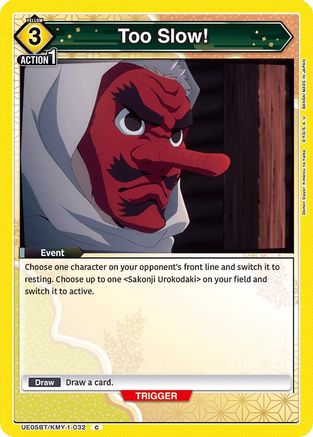 Too Slow! (UE05BT/KMY-1-032) - UE05BT Demon Slayer Kimetsu no Yaiba