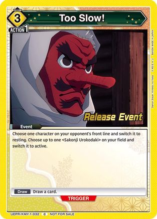 Too Slow! (UEPR/KMY-1-032) - UE05BT Demon Slayer Kimetsu no Yaiba Release Event Cards