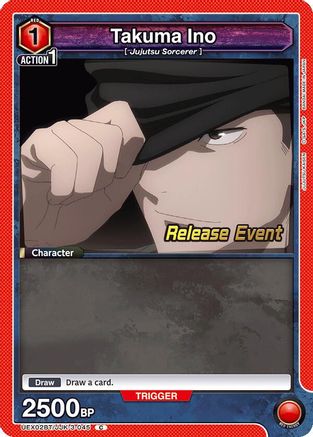 Takuma Ino (UEX02BT/JJK-3-045) - UEX02BT Jujutsu Kaisen Vol2 Release Event Cards