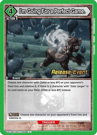 I'm Going For a Perfect Game. (UE10BT/AOT-1-066) - UE10BT Attack on Titan Release Event Cards
