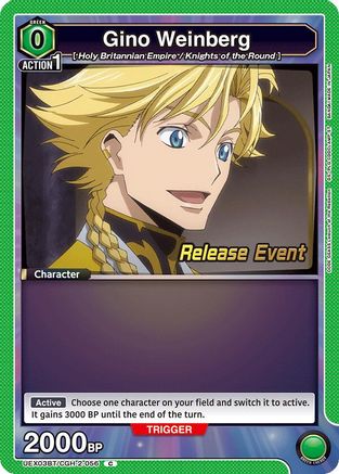 Gino Weinberg (056) (UEX03BT/CGH-2-056) - UEX03BT CODE GEASS Lelouch of the Rebellion Vol2 Release Event Cards